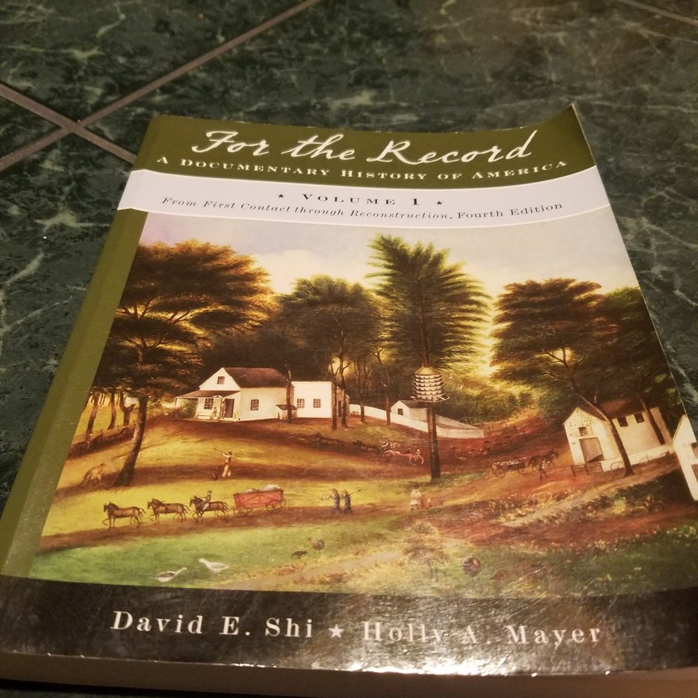 For the Record: A Documentary History of America Vol 1 4th Edition Paperback